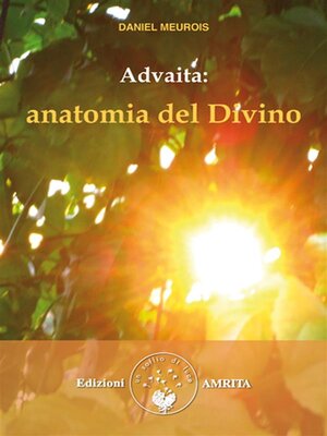 cover image of Advaita--anatomia del Divino
